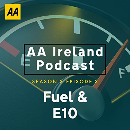 Season 3 - Episode 3 - Fuel in Ireland | The arrival of E10 - Kevin McPartlan from Fuels for Ireland