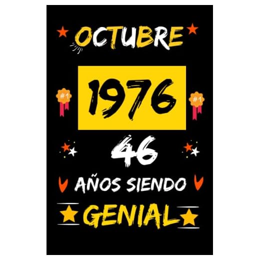 CUADERNO, OCTUBRE 1976, 46 Años Siendo Genial: Regalo de 46 cumpleaños para mujeres y hombres, ideas de 46 cumpleaños... un cumpleaños... divertido, ... regalo de 46 cumpleaños para él/ella.