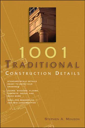 1001 Traditional Construction Details