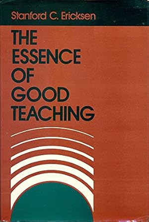 The essence of good teaching /