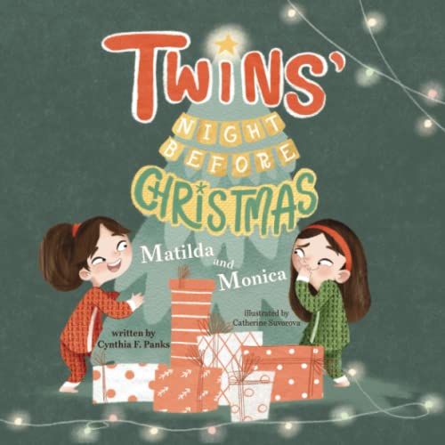 Twins' Night Before Christmas: Matilda and Monica