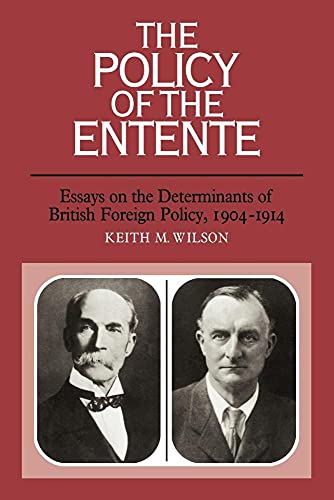 The Policy of the Entente: Essays on the Determinants of British Foreign Policy, 1904-1914 für 32,59 EUR (-13%) statt 37,35 EUR bei amazon.de Bild: The Policy of the Entente: Essays on the Determinants of British Foreign Policy, 1904-1914 für 32,59 EUR (-13%) statt 37,35 EUR bei amazon.de