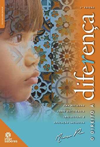 O direito à diferença:: uma reflexão sobre deficiência intelectual e educação inclusiva