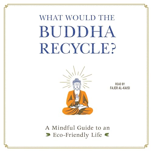 What Would the Buddha Recycle? by Adams Media episode artwork