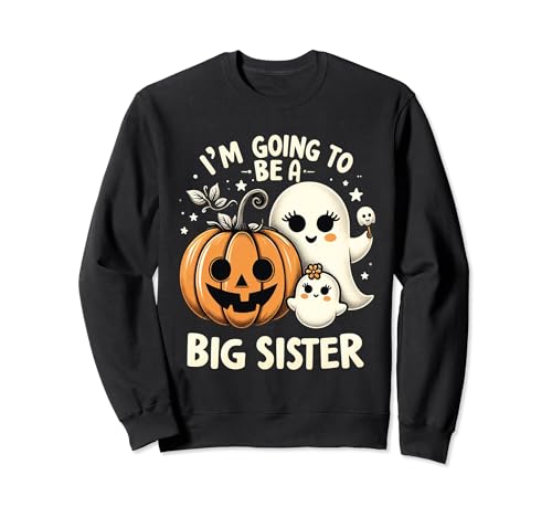 Calabaza de embarazo de Halloween Voy a ser una hermana mayor Sudadera