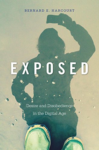 Télécharger Exposed: Desire and Disobedience in the Digital Age (English Edition) PDF Ebook En Ligne
