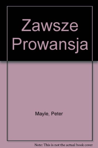 Zawsze Prowansja 8374691026 Book Cover