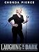 Chonda Pierce: Laughing in the Dark