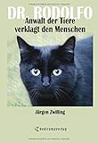Cover zum Buch Dr. Rodolfo, Anwalt der Tiere, verkla...