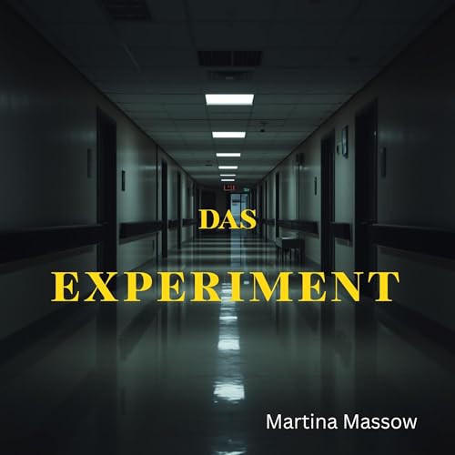Page de couverture de Das Experiment (German Edition)