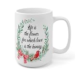 Wodevor Śmieszne kubki do kawy Life Is The Flower for Which Love Is The Honey. Kubek do kawy Motywacyjne kubki ceramiczne makiety prezenty dla mamy chłopaka dziewczyny unisex 445 ml biały