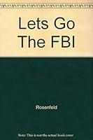 Lets Go The FBI B000JDVXBI Book Cover