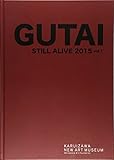 具体人―GUTAI STILL ALIVE 2015 vol