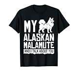 Alaskan Malamute Cadeau pour chiots amoureux des chiens T-Shirt