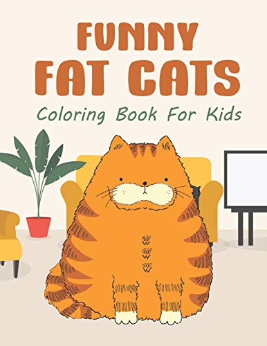 Funny Fat Cats Coloring Book For Kids: 25 Fun Designs For Boys And Girls - Perfect For Children Of All Ages Preschool Elementary Older Kids Teens image 2