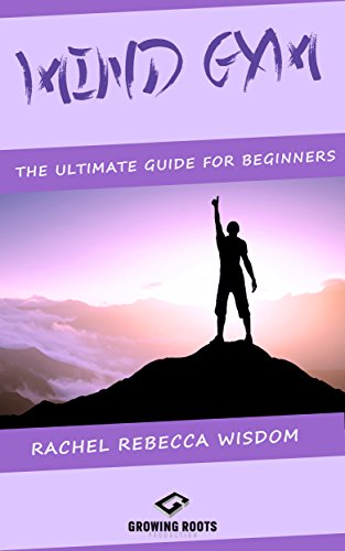 MIND GYM: The Ultimate Guide For Beginners