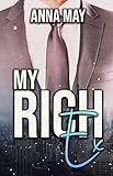 My Rich Ex: Dem Milliardär verfallen (Billionaires of New York 1) - Anna May 