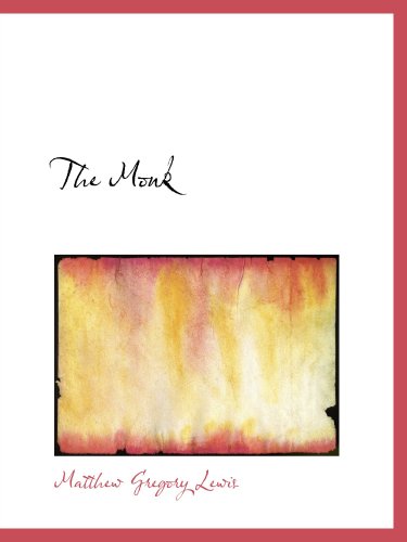 The Monk: A Romance