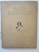 Flora MacDonald a History and a Message B00YG7GACU Book Cover
