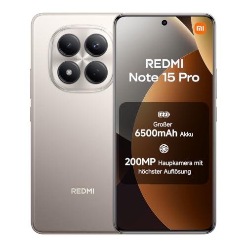 XIAOMI Redmi Note 15 Pro Smartphone (12+512 GB) Handy mit Android 6500-mAh-Akku 200-MP-Kamera IP65-Wasserschutz 6 77 FHD+ AMOLED-Display Titanium 2 Jahre Garantie