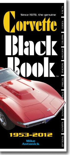 The Corvette Black Book 1953-2012      Paperback – November 15, 2011