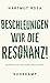 Beschleunigen wir die Resonanz!: Bildung und Erziehung im Anthropozän. Gespräche mit Nathanaël Wallenhorst | Eine zugängliche Einführung in Rosas Denken und eine Weiterführung seiner Philosophie