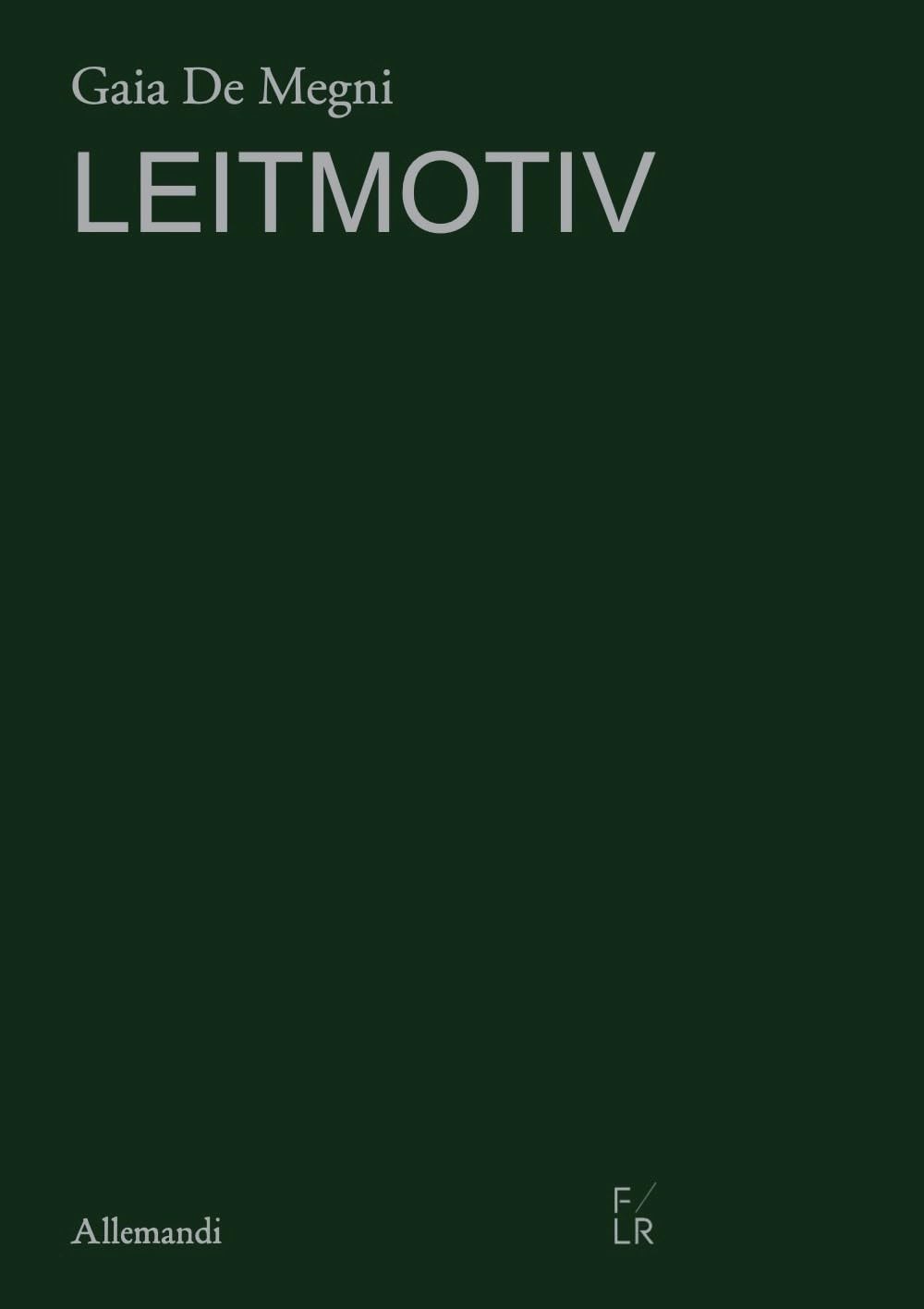 Gaia De Megni. Leitmotiv. Ediz. Italiana E Inglese - 4