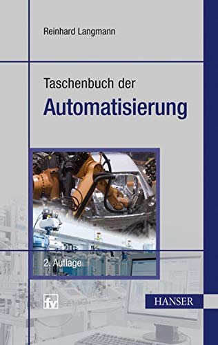 Taschenbuch der Automatisierung Taschenbuch der Automatisierung