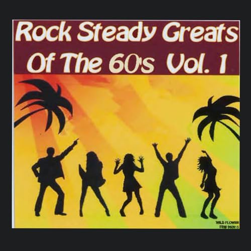 Play Rocksteady Greats of the 60s, Vol. 1 by VARIOUS ARTISTS on Amazon ...