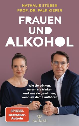 Frauen Und Alkohol: Wie Sie Trinken, Warum Sie Trinken Und Was Sie Gewinnen, Wenn Sie Damit Aufhören