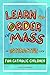 Produktbild Learn the Order of Mass: An Interactive Guide for Catholic Children
