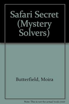 Hardcover Safari Secret (Mystery Solvers) Book