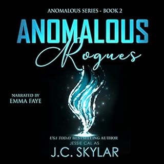 Anomalous Rogues Audiolibro Por Jessie Cal as J.C. Skylar arte de portada