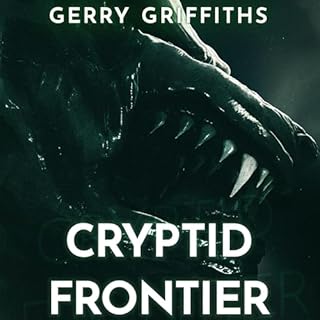 Cryptid Frontier Audiolibro Por Gerry Griffiths arte de portada
