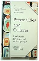 Personalities and Cultures: Readings in Psychological Anthropology (Texas Press sourcebooks in anthropology) 0292764294 Book Cover
