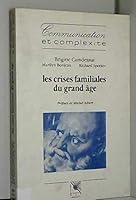 Les crises familiales du grand âge 2710107740 Book Cover