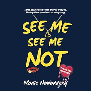 See Me, See Me Not: Teenage Love, Cult Secrets, and Angsty Romantic Suspense cover art