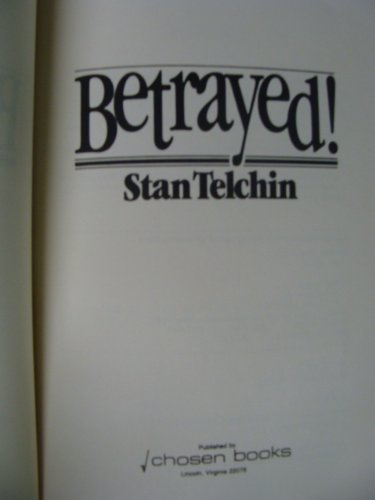 Betrayed! 0912376686 Book Cover