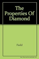 The Properties of Diamond 0122553500 Book Cover