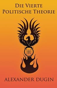 Die Vierte Politische Theorie
