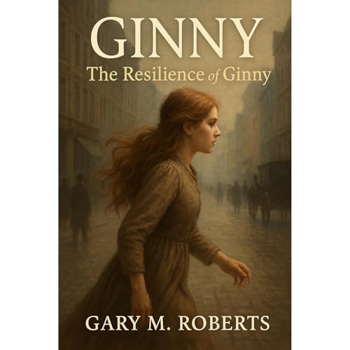 Ginny: The Resilience of Ginny Audiolibro Por Gary M. Roberts arte de portada