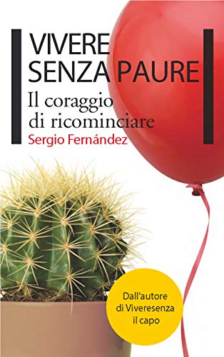 Sergio Fernández – Vivere senza paure (2018)