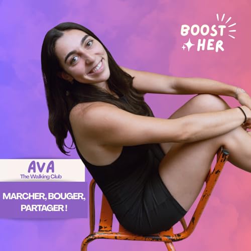 #23 - Ava, The Walking Club : marcher, bouger, partager !