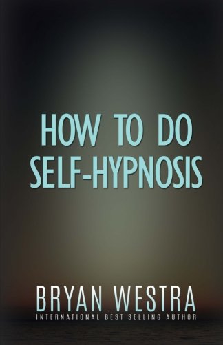 How To Do Self-Hypnosis