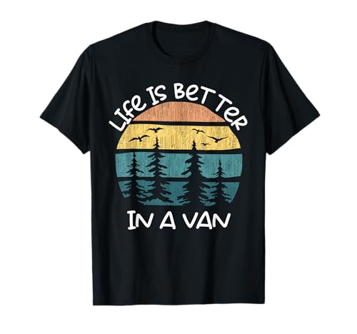 Travel Life Is Better In A Van Camping Camiseta