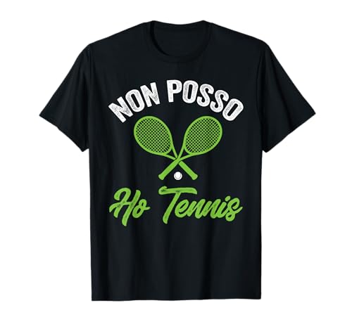 Non Posso Ho Tennis Divertente Tennista Maglietta
