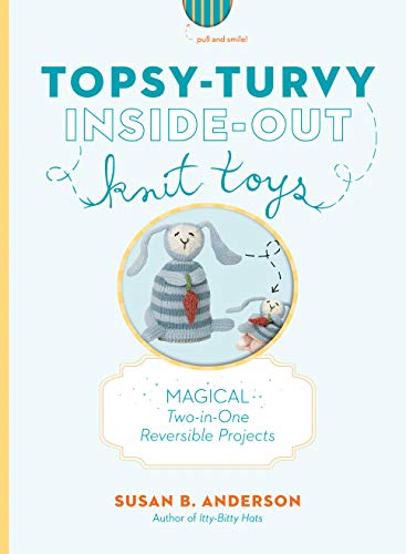 one direction in clothing - Topsy-Turvy Inside-Out Knit Toys: Magical Two-in-One Reversible Projects