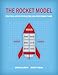 The Rocket Model: Practical Advice for Building High Performing Teams