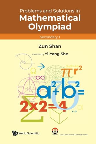Problems And Solutions In Mathematical Olympiad (secondary 1)