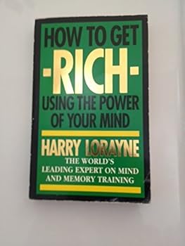Paperback How to Get Rich Using the Power of Your Mind Book